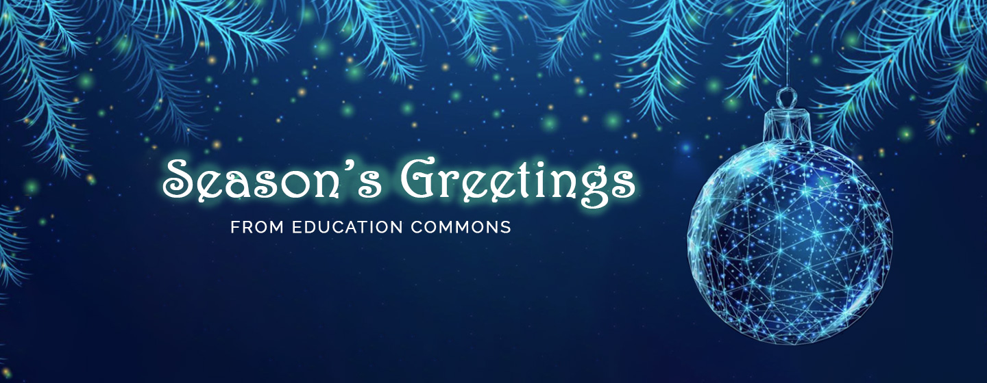 Season's Greetings from Education Commons