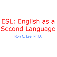 Text in red "ESL: English as a Second Language" with smaller, blue text underneath that reads: "Ron C. Lee, Ph.D."
