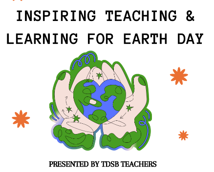 Inspiring Teaching & Learning for Earth Day