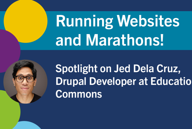 Running Websites and Marathons! Spotlight on Jed Dela Cruz, Drupal Developer at Education Commons