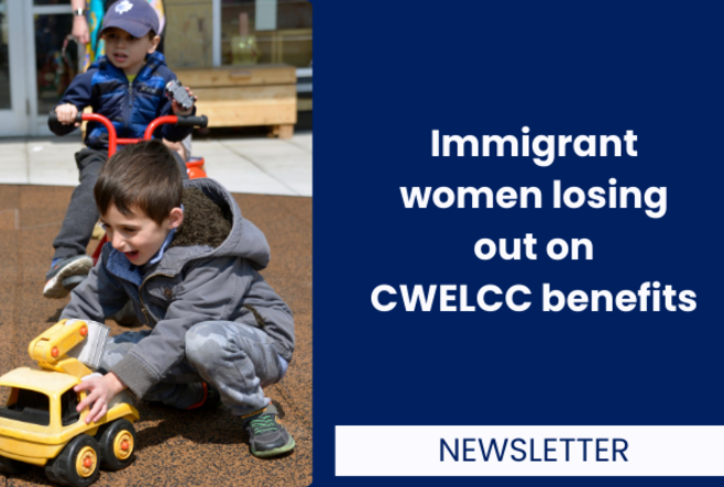 Immigrant women losing out on CWELCC benefits