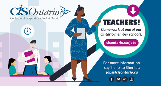 Conference of Independent Schools of Ontario banner with a call-to-action saying "Come work at one of our Ontario member schools"