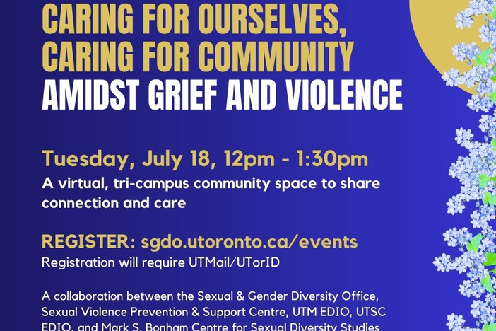 SGDO event: Caring for Ourselves, Caring for Community Amidst Grief and Violence, July 18th at 12pm
