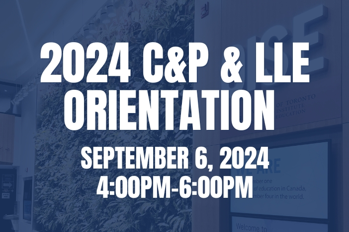 C&P & LLE Orientation
