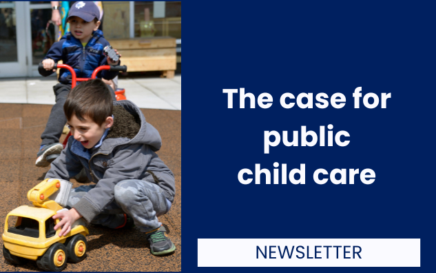 The Case for Public Child Care