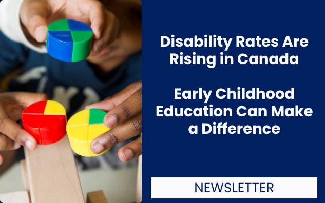 Disability Rates Are Rising in Canada—Early Childhood Education Can Make a Difference