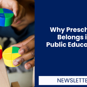Why Preschool Belongs in Public Education 