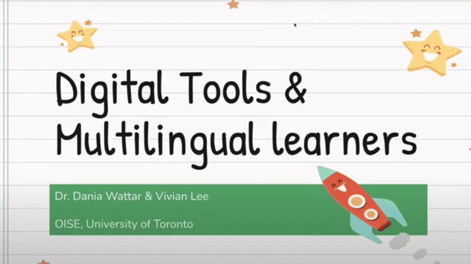 A title screen from a video that reads, "Digital Tools & Multilingual learners".