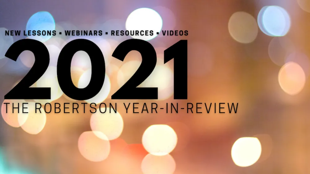 A graphic with a title that reads, "2021 The Robertson Year-in-Review"