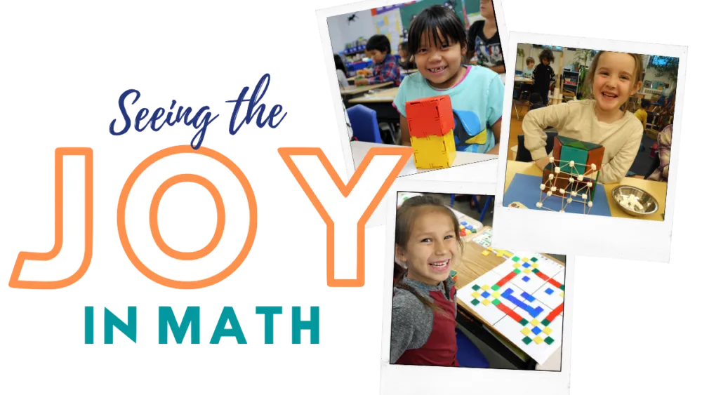 Three children smiling with a title that reads, "Seeing the JOY in Math".