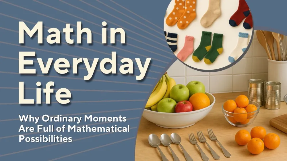 Web Card with blog title Math in Everyday Life and an image of a kitchen with items to count, such as fruit and utensils and another image of socks