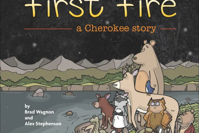 First Fire: A Cherokee Story book cover.